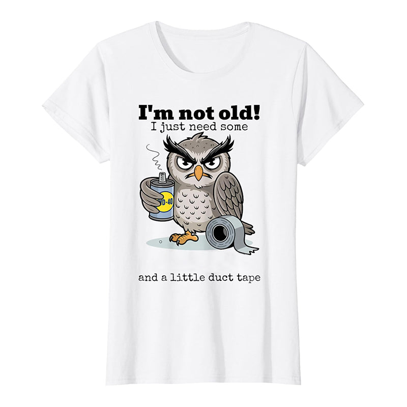 💞Plus de 50 000 exemplaires vendus !🦉 T-shirt à motif « I'm Not Old » (Je ne suis pas vieux)